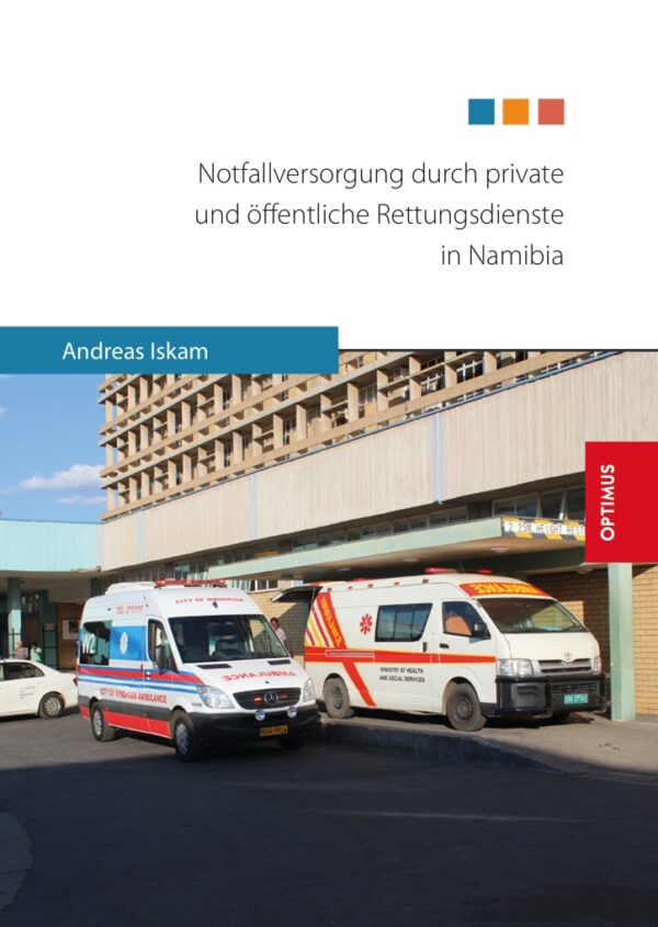 Notfallversorgung durch private und öffentliche Rettungsdienste in Namibia