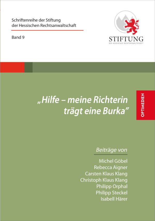 Hilfe - meine Richterin trägt eine Burka