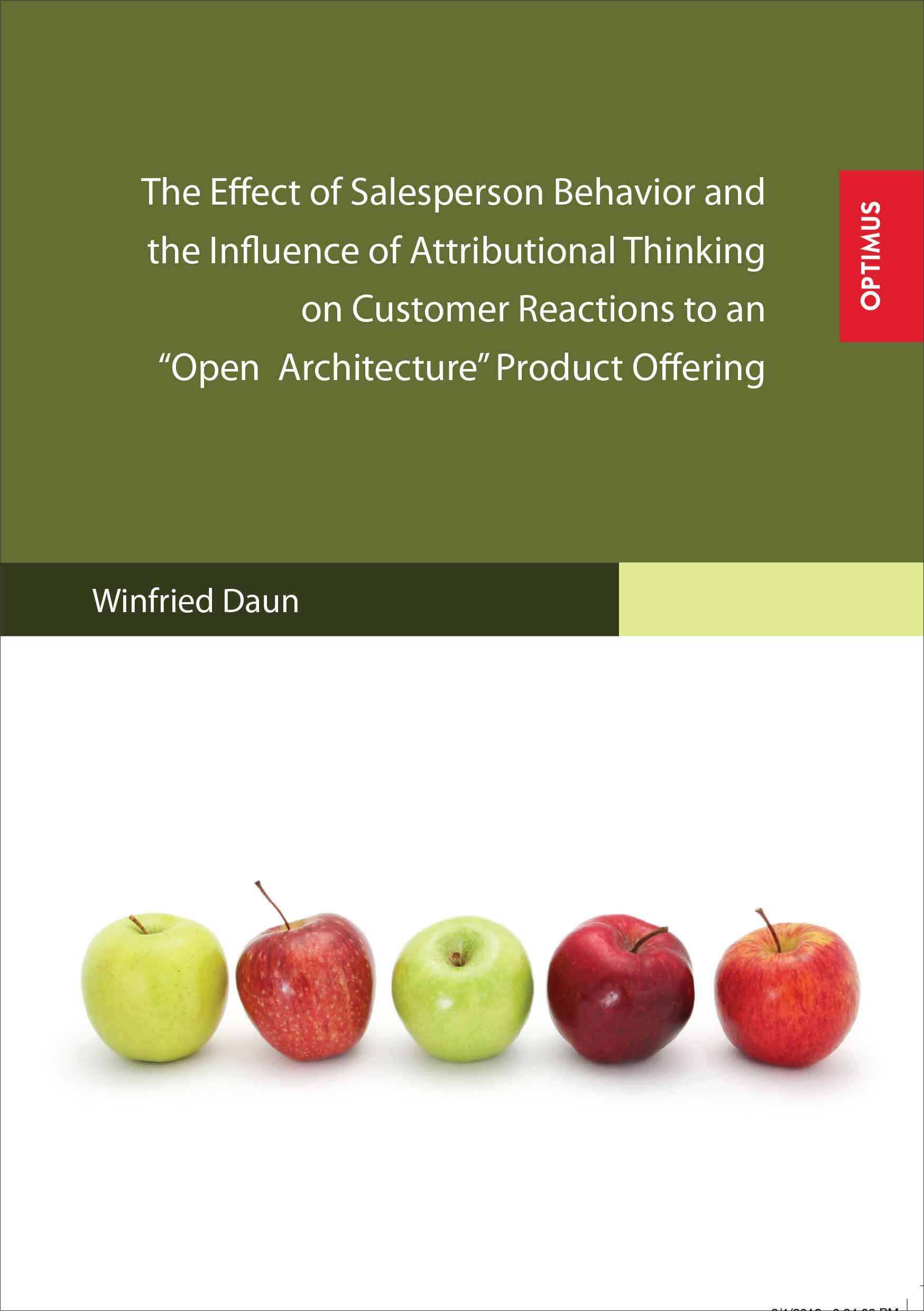 The Effect of Salesperson Behavior and the Influence of Attributional Thinking 1 9783863760069