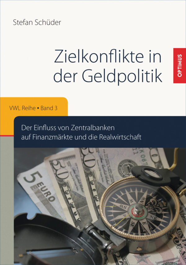 Zielkonflikte in der Geldpolitik