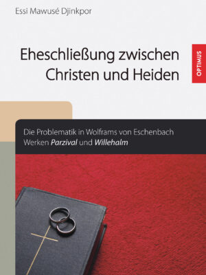Eheschließung zwischen Christen und Heiden