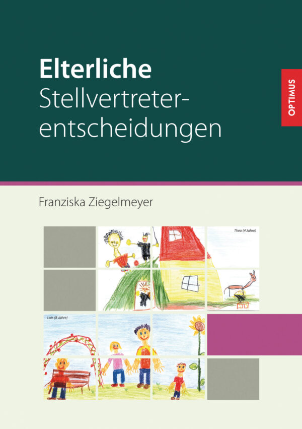 Elterliche Stellvertreterentscheidungen