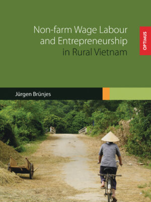 Non-farm Wage Labour and Entrepreneurship in Rural Vietnam