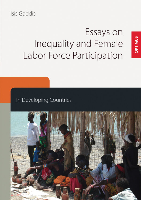 Essays on Inequality and Female Labor Force Participation in Developing Countries
