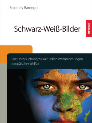 Schwarz-Weiß-Bilder. Eine Untersuchung zu kulturellen Wahrnehmungen europäischer Weißer