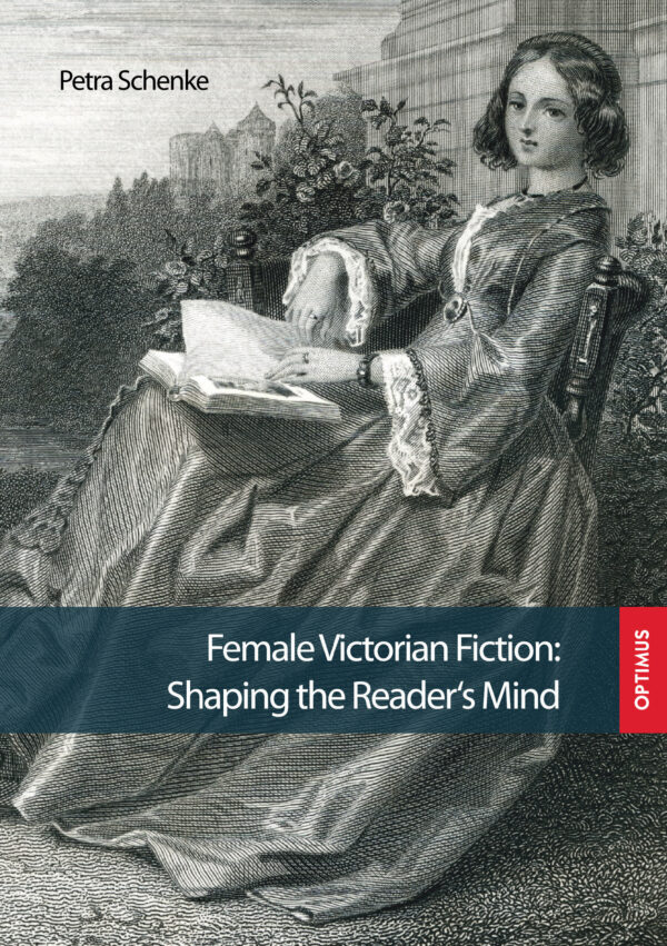 Female Victorian Fiction: Shaping the Reader`s Mind