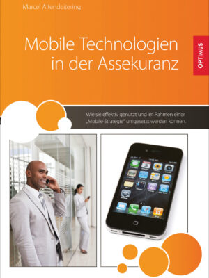 Mobile Technologien in der Assekuranz