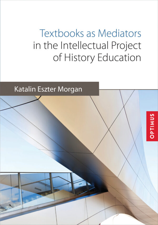 Textbooks as Mediators in the Intellectual Project of History Education