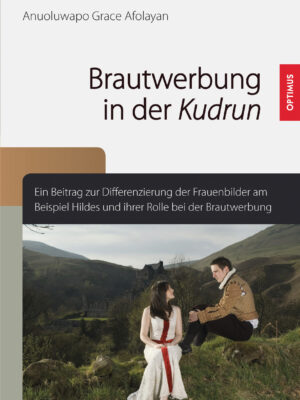 Brautwerbung in der Kudrun