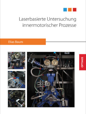 Laserbasierte Untersuchung innermotorischer Prozesse