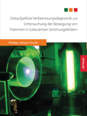 Zeitaufgelöste Verbrennungsdiagnostik zur Untersuchung der Bewegung von Flammen