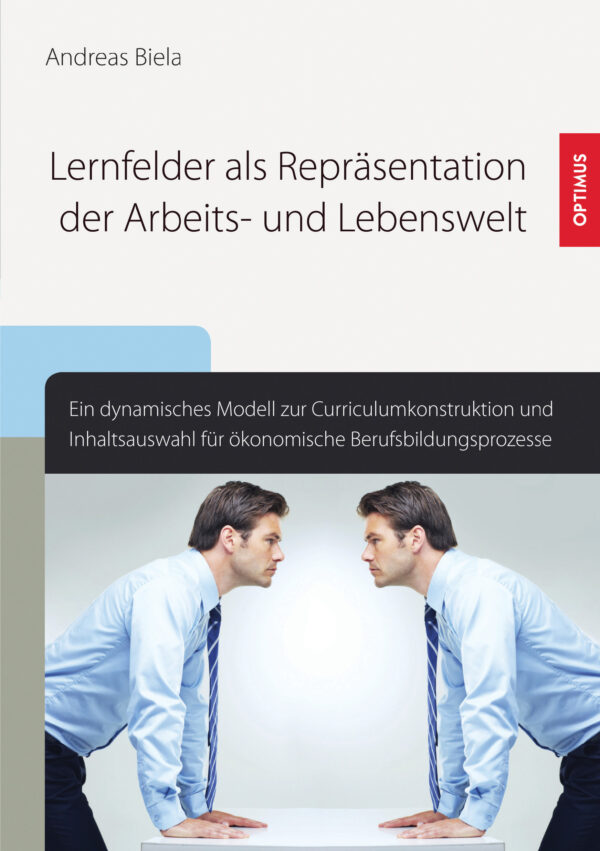 Lernfelder als Repräsentation der Arbeits- und Lebenswelt