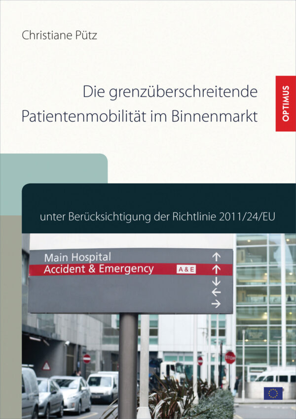 Die grenzüberschreitende Patientenmobilität im Binnenmarkt