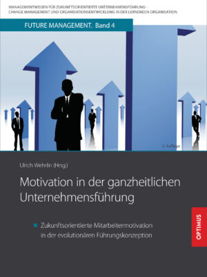 FM 04 | Motivation in der ganzheitlichen Unternehmensführung | 2. Auflage