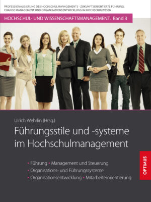 HM 03 | Führungsstile und -systeme im Hochschulmanagement | 2. Auflage
