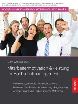 HM 05 | Mitarbeitermotivation und -Leistung im Hochschulmanagement | 2. Auflage