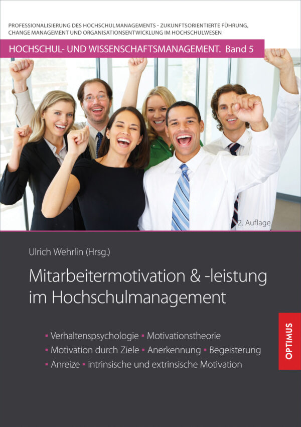 HM 05 | Mitarbeitermotivation und -Leistung im Hochschulmanagement | 2. Auflage