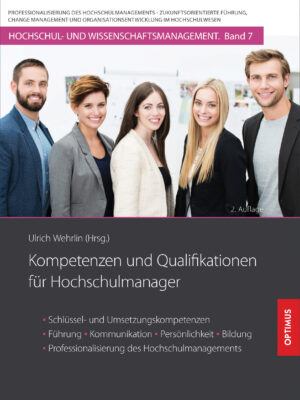 HM 07 | Kompetenzen und Qualifikationen für Hochschulmanager | 2. Auflage