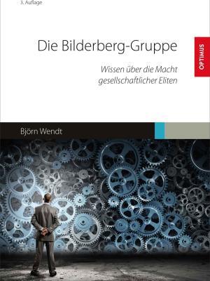 Die Bilderberg-Gruppe | 3. Auflage