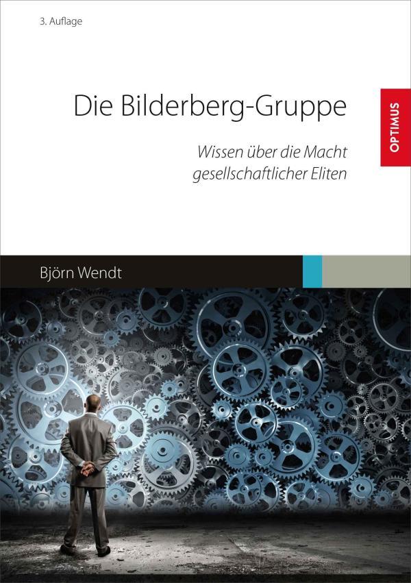 Die Bilderberg-Gruppe | 3. Auflage