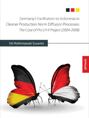 Germany's Facilitation to Indonesia in Cleaner Production Norm Diffusion Processes