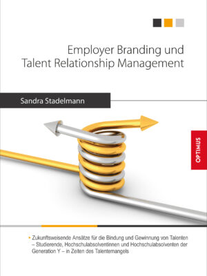 Employer Branding und Talent Relationship Management
