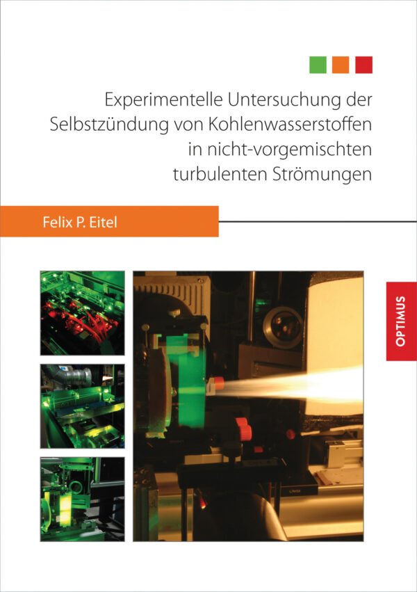 Experimentelle Untersuchung der Selbstzündung von Kohlenwasserstoffen in nicht-vorgemischten turbulenten Strömungen