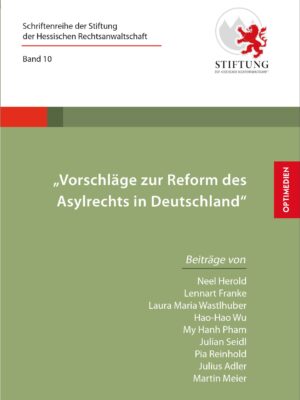 Vorschläge zur Reform des Asylrechts in Deutschland