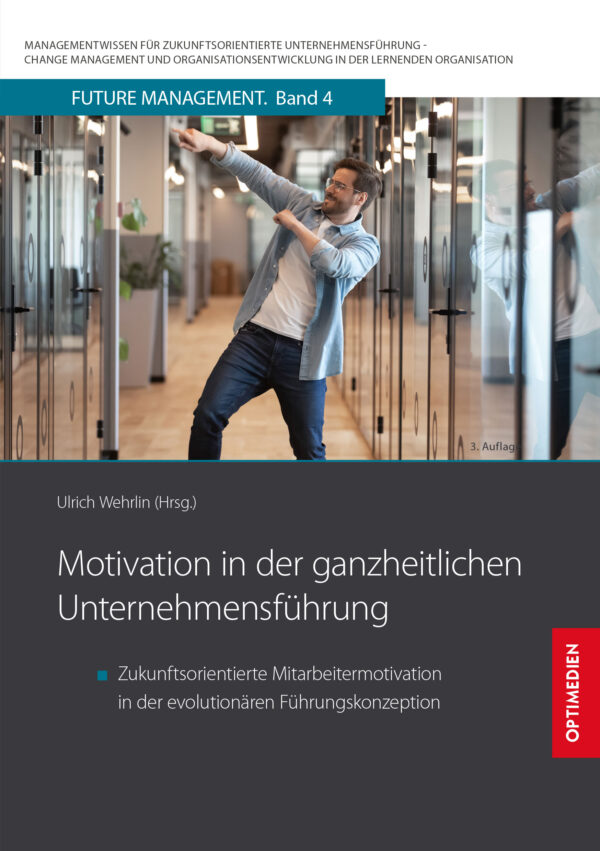 FM 04 | Motivation in der ganzheitlichen Unternehmensführung | 3. Auflage