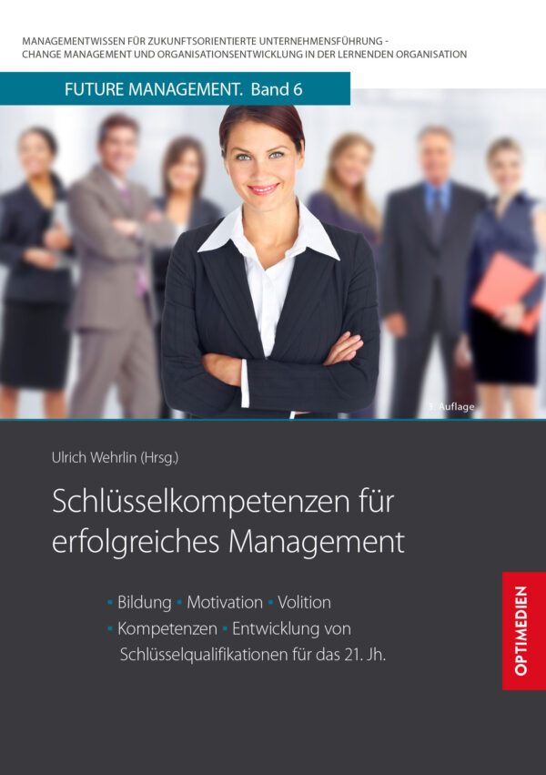 FM 06 | Schlüsselkompetenzen für erfolgreiches Management | 3. Auflage