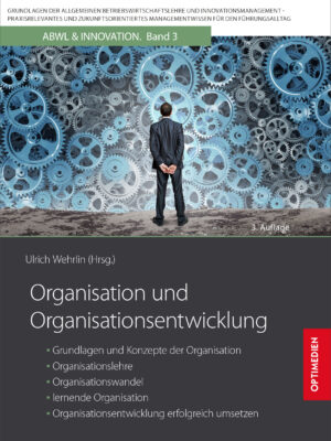 ABWL 03 | Organisation und Organisationsentwicklung | 3. Auflage