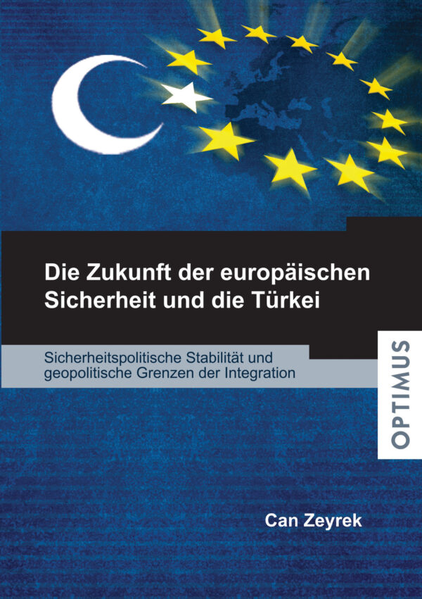 Die Zukunft der europäischen Sicherheit und die Türkei