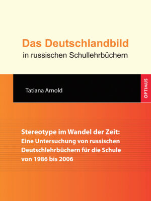 Das Deutschlandbild in russischen Schullehrbüchern