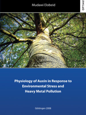 Physiology of Auxin in Response to Environmental Stress and Heavy Metal Pollution