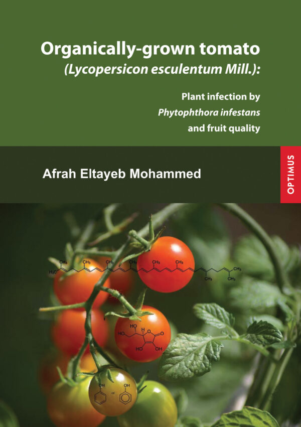 Organically-grown tomato (Lycopersicon esculentum Mill.) - Plant infection by Phytophthora infestans and fruit quality