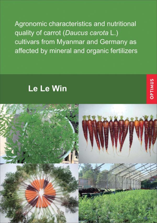 Agronomic characteristics and nutritional quality of carrot (Daucus carota L.) cultivars from Myanmar and Germany as affected by mineral and organic fertilizers