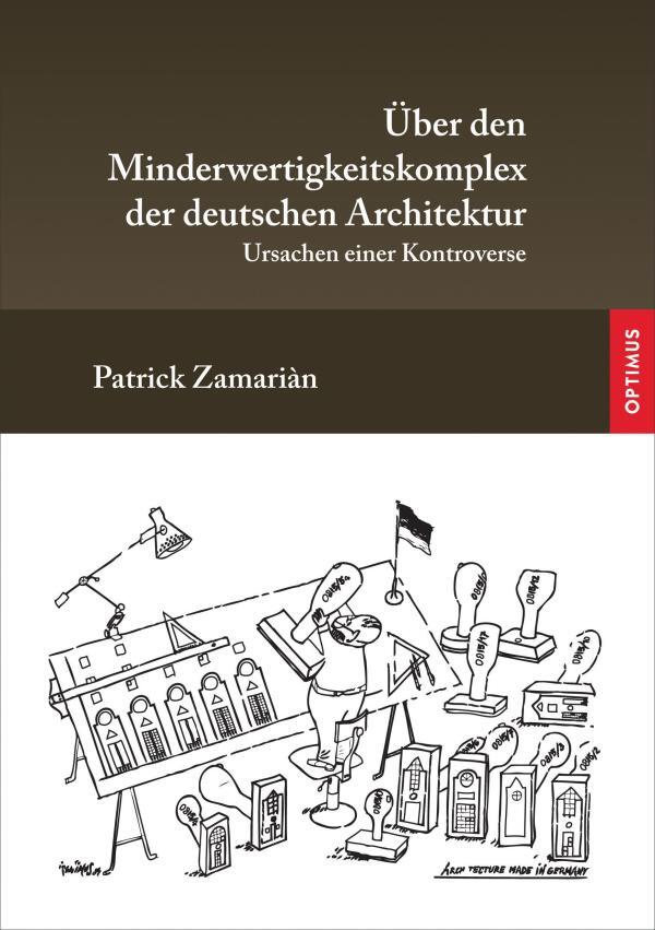 Über den Minderwertigkeitskomplex der deutschen Architektur