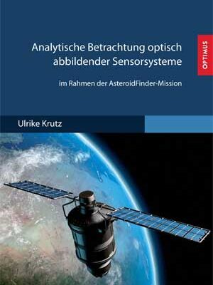 Analytische Betrachtung optisch abbildender Sensorsysteme im Rahmen der AsteroidFinder-Mission