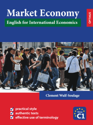 Market Economy - English for International Economics - Niveau C1