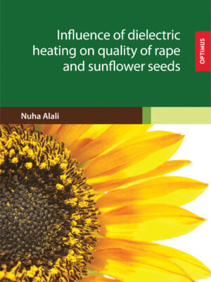 Influence of dielectric heating on quality of rape and sunflower seeds