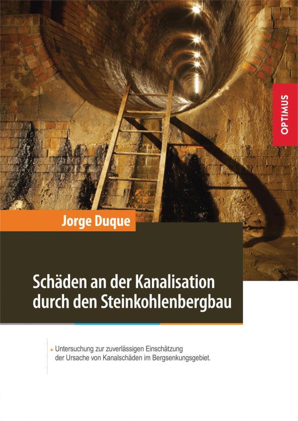 Schäden an der Kanalisation durch den Steinkohlenbergbau