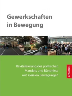 Gewerkschaften in Bewegung