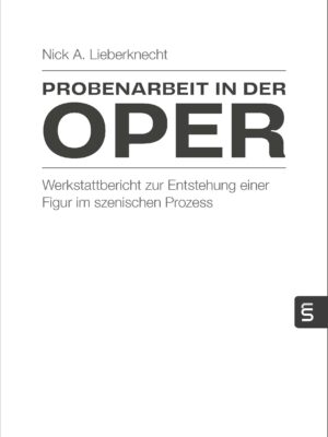 Probenarbeit in der Oper